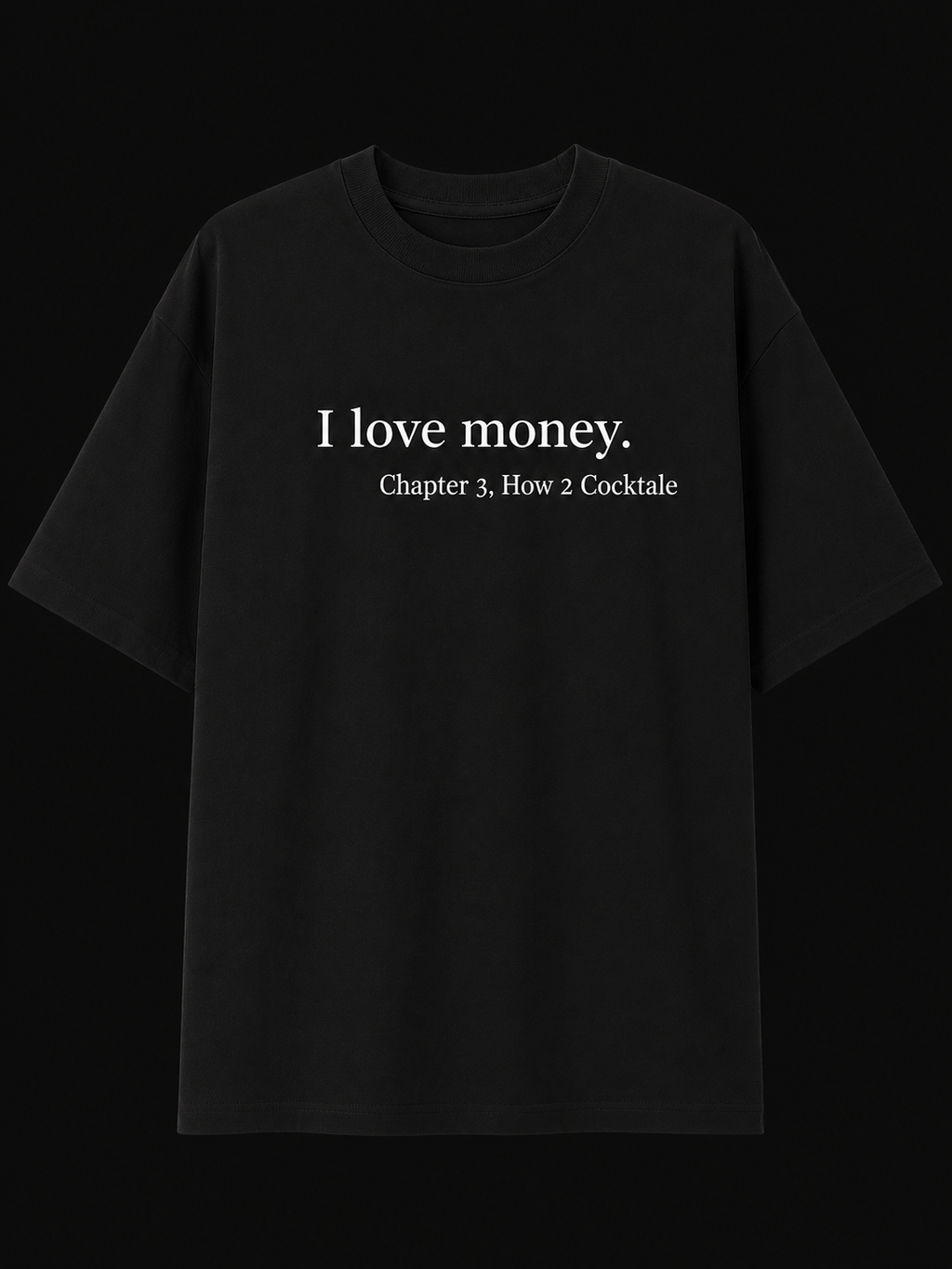 “I love money” Oversized Tee